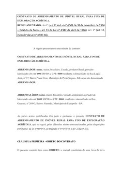 CONTRATO DE ARRENDAMENTO DE IMÓVEL RURAL PARA FINS DE
EXPLORAÇÃO AGRÍCOLA.
REGULAMENTADO: Art 1º (art. 92 da Lei n
 
 º 4.504