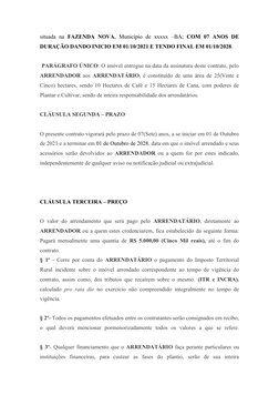 situada  na  FAZENDA  NOVA,  Município  de  xxxxx –BA;  COM  07  ANOS  DE
DURAÇÃO DANDO INICIO EM 01/10/2021 E TENDO FINAL EM