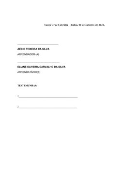 Santa Cruz Cabrália – Bahia, 01 de outubro de 2021.
____________________________________
AÉCIO TEIXEIRA DA SILVA 
ARRENDADOR