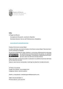 Edita:
© Región de Murcia
Consejería de Educación, Juventud y Deportes
Secretaría General. Servicio de Publicaciones y Estadí