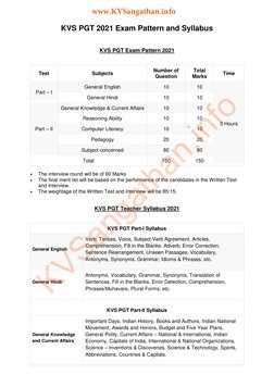 KVS PGT 2021 Exam Pattern and Syllabus 
KVS PGT Exam Pattern 2021 
Test
Subjects
Number of 
Question
Total 
Marks
Time
Part –