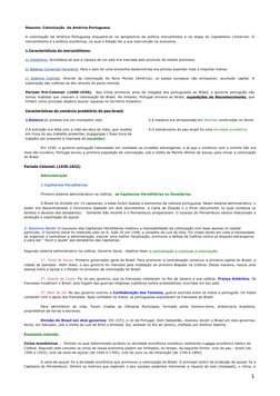 Resumo: Colonização  da América Portuguesa.
A colonização da América Portuguesa enquadra-se na perspectiva da política mercan