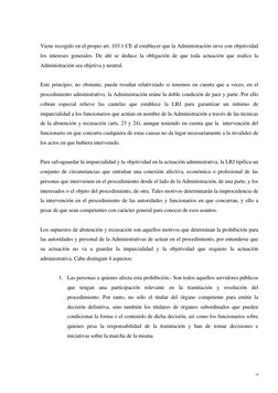 10 
 
Viene recogido en el propio art. 103.1 CE al establecer que la Administración sirve con objetividad 
los intereses gene