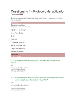 Cuestionario 1 - Protocolo del aplicador
Puntos totales11/11
 
Completar el cuestionario, luego hacer clic el botón "enviar"
