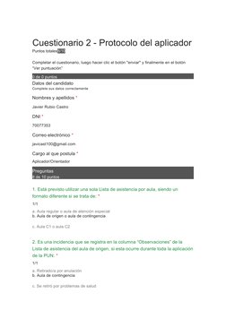 Cuestionario 2 - Protocolo del aplicador
Puntos totales8/10
 
Completar el cuestionario, luego hacer clic el botón "enviar" y