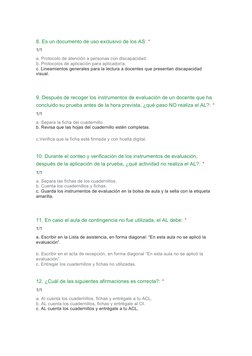  
8. Es un documento de uso exclusivo de los AS: *
1/1
a. Protocolo de atención a personas con discapacidad.
b. Protocolos de
