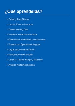 www.educacionit.com
¿Qué aprenderás?
Python y Data Science
Uso del Entorno Anaconda
Datasets de Big Data
Variables y estructu