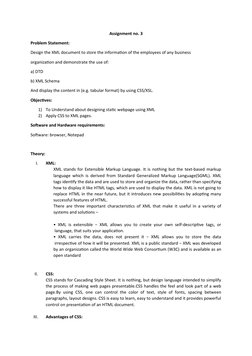 Assignment no. 3
Problem Statement: 
Design the XML document to store the information of the employees of any business
organi