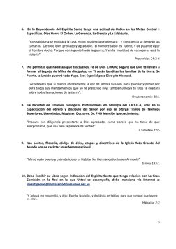 9
6. En la Dependencia del Espíritu Santo tenga una actitud de Orden en las Metas Central y
Específicas. Dios Honra El O
