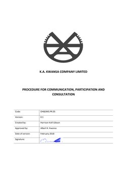 K.A. KWANSA COMPANY LIMITED 
 
 
PROCEDURE FOR COMMUNICATION, PARTICIPATION AND 
CONSULTATION 
 
 
Code