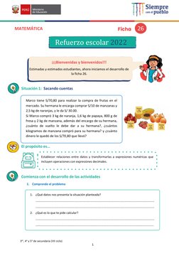 1 
 
REFUERZO ESCOLAR 2022 
FICHA DE MATEMÁTICA 
3er, 4o y 5o de secundaria (VII ciclo) 
 
 
 
 
 
 
  
 
 
 
Situación