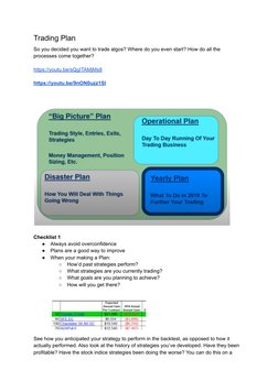 Trading Plan
So you decided you want to trade algos? Where do you even start? How do all the
processes come together?
https:/