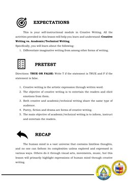 This is your self-instructional module in Creative Writing. All the 
activities provided in this lesson will he