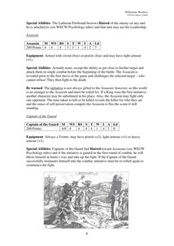 Williamite Warfare 
A Proto-linear system 
 
 
6 
Special Abilities: The Lutheran Firebrand bestows Hatred of the enemy on an