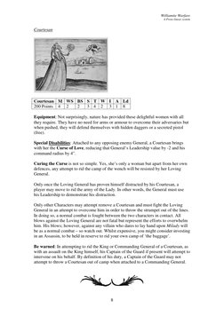 Williamite Warfare 
A Proto-linear system 
 
 
8 
Courtesan 
 
 
 
Courtesan M WS BS S T W I A Ld 
200 Points 
4 
2 
2 
3 4