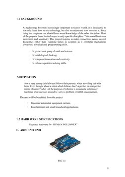 1.1 BACKGROUND
As technology becomes increasingly important in today's world, it is invaluable to
not only  learn how to use