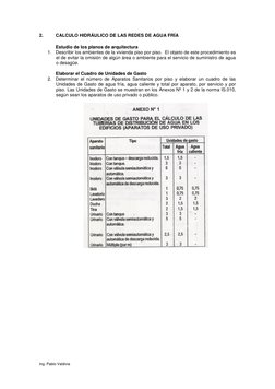 Ing. Pablo Valdivia 
 
2.  
CALCULO HIDRÁULICO DE LAS REDES DE AGUA FRÍA 
 
 
Estudio de los planos de arquitectura 
1. Des