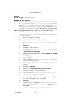 Sección 4
Estado de Situación Financiera
Alcance de esta sección
4.1
Esta sección establece la información a presentar en un