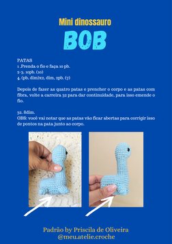 PATAS
1 .Prenda o fio e faça 10 pb.
2-3. 10pb. (10)
4. (pb, dim)x2, dim, 2pb. (7)
Depois de fazer as quatro patas e prencher