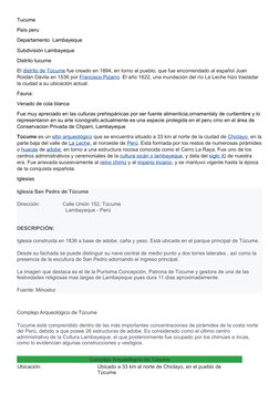 Tucume
País peru
Departamento  Lambayeque 
Subdivisión Lambayeque
Distrito tucume
El distrito de Túcume fue creado en 1894, e
