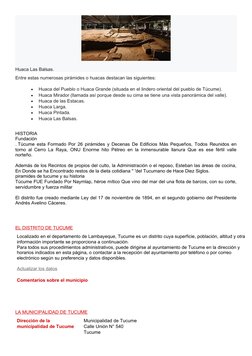 (https://commons.wikimedia.org/wiki/File:Huaca_Las_Balsas_-_Vista_lateral_de_la_huaca.jpg)Huaca Las Balsas.
Entre estas nume