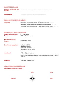 EL DISTRITO DE TUCUME (https://www.distrito.pe/distrito-tucume.html#municipality)
Ciudades hermanadas con 
Tucume
Actualmente