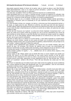 GDC (Español) (Grandmaster Of The Demonic Cultivation)       -   Tradução      de Coty36    -    By Wattpad 
 
 
7 
descuidad