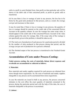 sold at a profit in semi-finished form, then profit on that particular sale will be
shown in the debit side of that concerned