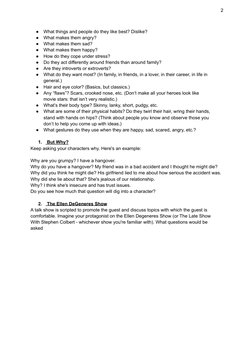 2
●
What things and people do they like best? Dislike?
●
What makes them angry?
●
What makes them sad?
●
What makes them happ