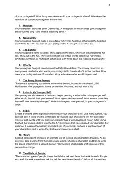 3
of your protagonist? What funny anecdotes would your protagonist share? Write down the
reactions of both your protagonist a