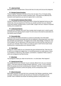 7
35. Jekyll and Hyde
Describe the same character twice. Once as the hero of a story and once as the antagonist.
36. Stranger