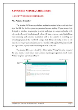 GOVERNMENT COLLEGE  OF ENGINEERING ,  AMRAVATI  
Page 9 
 
3. PROCESS AND REQUIREMENTS 
 3.1 SOFTWARE REQUIREMENTS:  
3.1.1 A