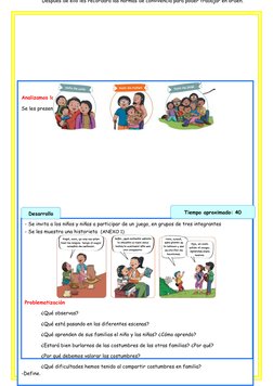 Después de ello les recordará las normas de convivencia para poder trabajar en orden.
Analizamos la información
Se les pres