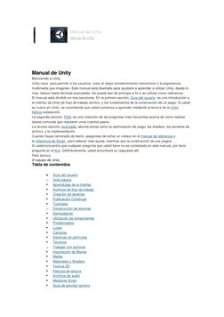Manual de Unity. 
Manual de Unity 
 
 
 
 
 
Manual de Unity 
Bienvenido a Unity. 
Unity nace  para permitir a los usuari