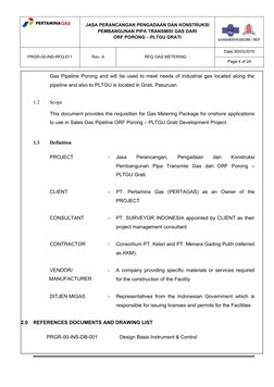 JASA PERANCANGAN PENGADAAN DAN KONSTRUKSI
PEMBANGUNAN PIPA TRANSMISI GAS DARI
ORF PORONG – PLTGU GRATI
PRGR-00-INS-RFQ-011
Re