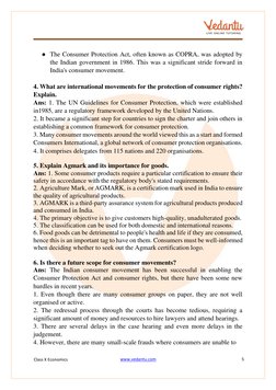 Class X Economics 
www.vedantu.com  (http://www.vedantu.com/)
5 
 
 
 
● The Consumer Protection Act, often known as COPRA, w
