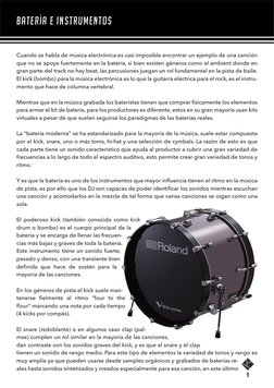 9
Cuando se habla de música electrónica es casi imposible encontrar un ejemplo de una canción 
que no se apoye fuertemente en