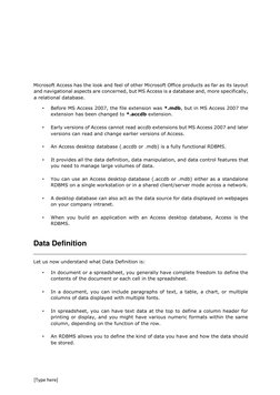 [Type here] 
 
1. MS Access – RDBMS  
Microsoft Access has the look and feel of other Microsoft Office products as far as i
