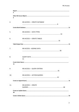 MS Access
3
Report ...................................................................................................