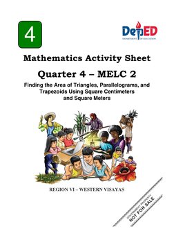 Mathematics Activity Sheet 
 
Quarter 4 – MELC 2 
Finding the Area of Triangles, Parallelograms, and 
Trapezo