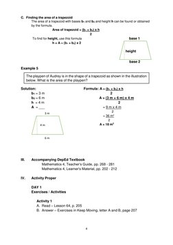 4 
 
C. Finding the area of a trapezoid  
The area of a trapezoid with bases b1 and b2 and height h can be found or obtained