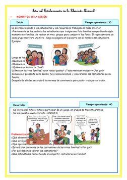 
MOMENTOS DE LA SESIÓN 
 
Tiempo aproximado: 30
La profesora saluda a los estudiantes y les recuerda lo trabajado la clase a