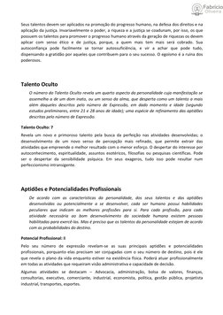 Seus talentos devem ser aplicados na promoção do progresso humano, na defesa dos direitos e na
aplicação da justiça. Invariav