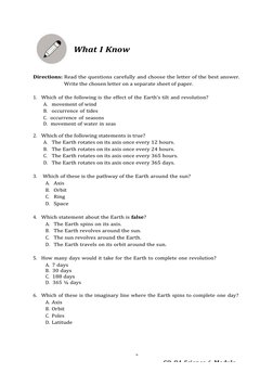 2
CO_Q4_Science 6_Module 
What I Know
Directions: Read the questions carefully and choose the letter of the best answer.
Writ