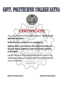 This is to Certify That the Project entiled as  ``RECYCLE ARC 
WELDING MACHINE’’ 
Which has been completed we s