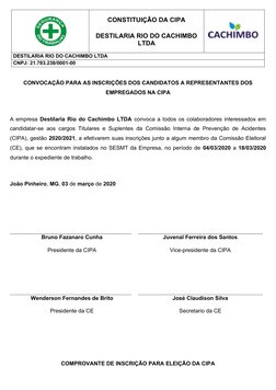 CONSTITUIÇÃO DA CIPA 
DESTILARIA RIO DO CACHIMBO
LTDA
DESTILARIA RIO DO CACHIMBO LTDA 
CNPJ: 21.783.238/0001-00
CONVOCAÇÃO PA