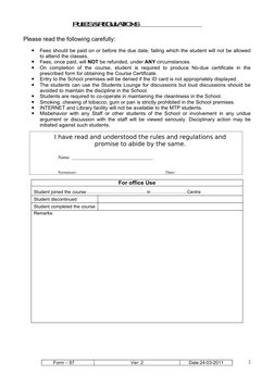 I have read and understood the rules and regulations and 
promise to abide by the same.
Name: _______________________________