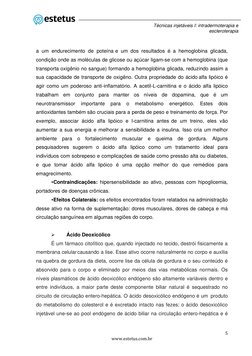 5 
www.estetus.com.br 
 
Técnicas injetáveis I: intradermoterapia e 
escleroterapia 
a um endurecimento de poteína