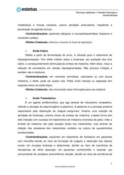 7 
www.estetus.com.br 
 
Técnicas injetáveis I: intradermoterapia e 
escleroterapia 
metabólicas e iônicas celulare