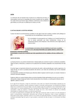 JAPÓN 
La civilización del sol naciente tomo muchas de sus influencias de China, se
preocupaban mucho por el maquillaje de lo